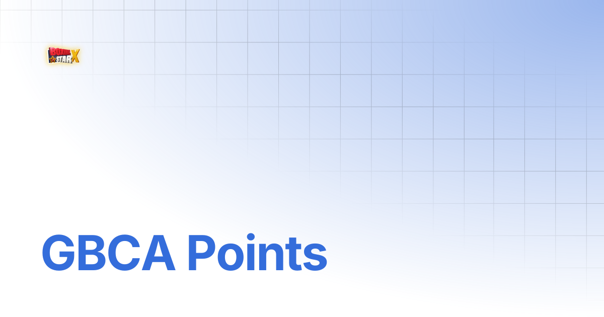 GBCA Points | Boxing Star X